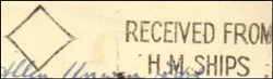 RECEIVED FROM / H.M. SHIPS